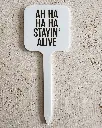 Stayin' Alive Pflanzenstecker aus Acryl