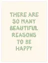 There Are So Many Beautiful Reasons Poster
