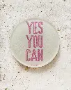 Yes You Can Untersetzer aus Acryl