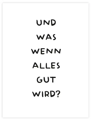 Und Was Wenn Poster