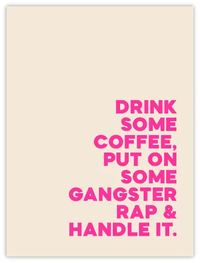 Drink Some Coffee Neon Poster