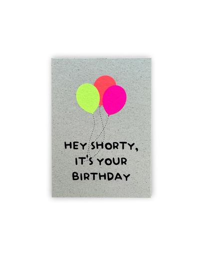 Hey Shorty Neon Postkarte Graskarton