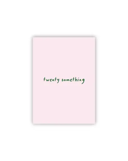 Twenty Something Postkarte