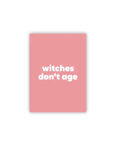 Witches Don't Age Postkarte