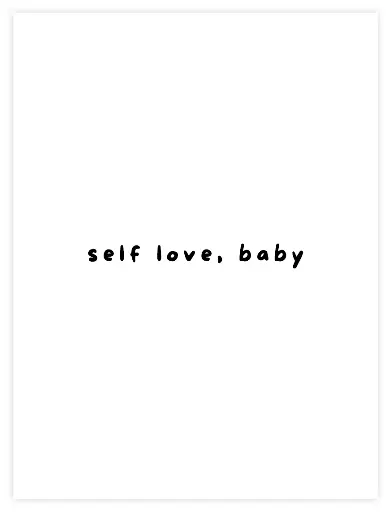 Self Love Baby Poster