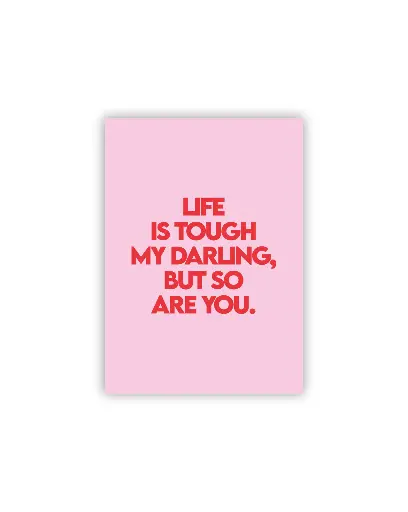 Life Is Tough Postkarte