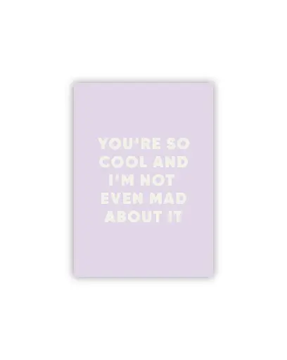 You're So Cool Postkarte