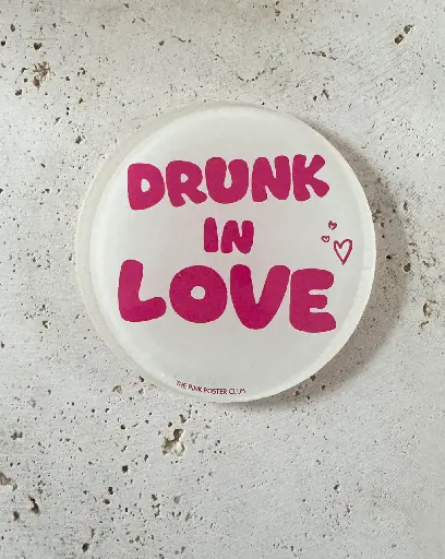 Drunk In Love Untersetzer aus Acryl
