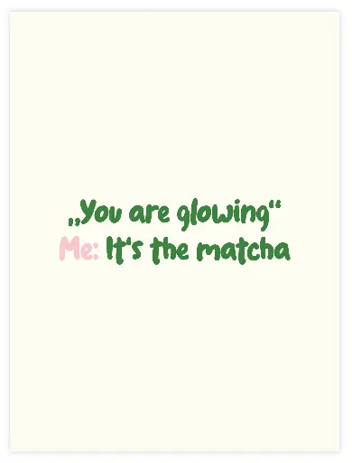 You Are Glowing Poster