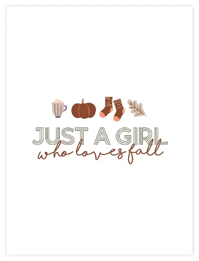 Just A Girl Who Loves Fall Poster