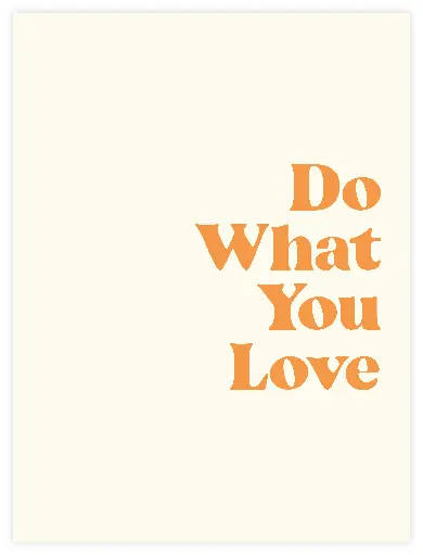 Do What You Love Poster